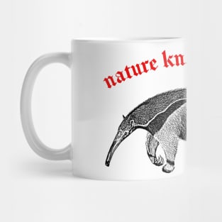 Nature Knows No Kings  ∆ Nihilist Anteater Design Mug